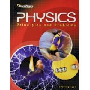 Physics: Principles and Problems by Zitzewitz