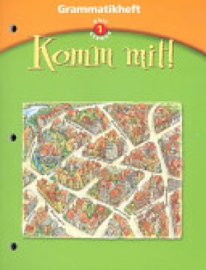 Komm Mit! Level 1 Grammatikheft by Holt Rinehart & Winston, Holt, Rinehart and Winston Staff