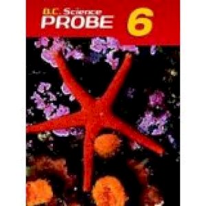 Science Probe 6 BC Nelson/E Student 2005 by Chapman