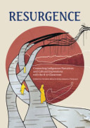 Resurgence: Engaging with Indigenous Nar by Adamov Ferguson, Katya