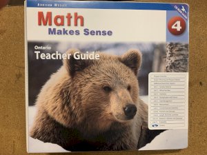 Math Makes Sense 4 Ontario TG & CD by Teacher's Edition