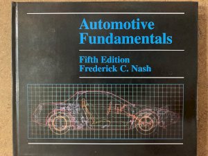 Automotive Fundamentals 5/E by Nash, Frederick C.