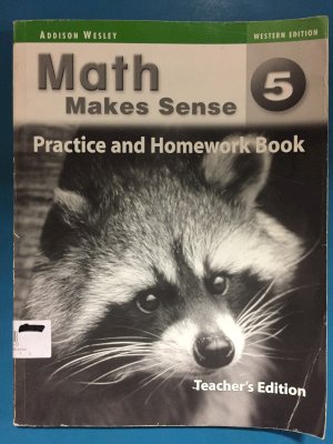 Math Makes Sense 5 Western Prac & HW Te by Workbook Teacher's Ed