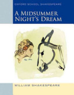 Midsummer Night's Dream (Oxford School by Shakespeare, William| Gil