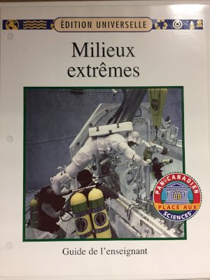 Milieux Extremes Teacher's Guide by Teacher's Guide