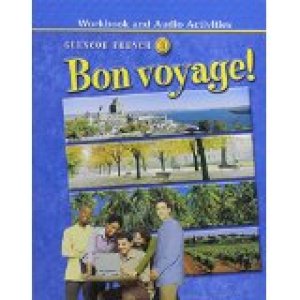 Bon Voyage! Level 3 Workbook by Schmitt, Conrad J