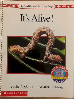 It's Alive, Teacher's Guide Atlantic Ed by Teacher's Guide