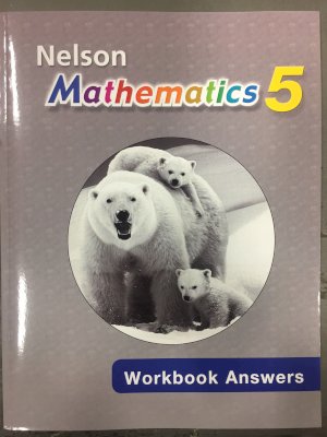 Nelson Math 5 Workbook Ak National by Workbook Answer Key