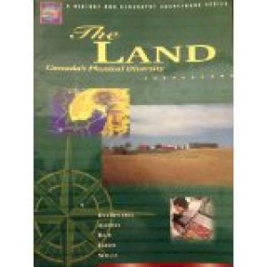 Canada 21 Series: The Land by Aliphat, Susan