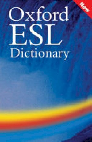 Oxford Esl Dictionary by Oxford