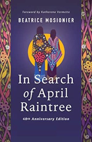 In Search of April Raintree by Mosionier, Beatrice