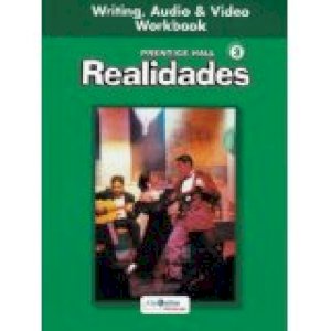 PH Spanish Realidades 3 Writing Audio & by Prentice Hall