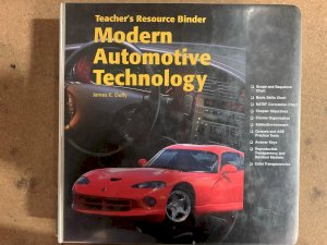 Modern Automotive Technology 5/E TRB by Teacher's Resource Binder