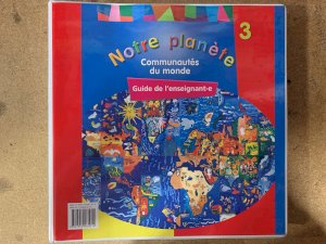 Notre Planete 3: Communautes Du Monde TG by Teacher's Resource Binder