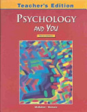 Psychology and You 3/Ed Te by Mcmahon