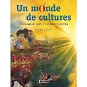 Un Monde De Cultures by Scully