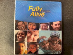 Fully Alive Grade 1 Teacher's Guide by Teacher's Guide