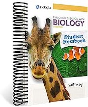 Exploring Creation with Biology 3/E Stud by Student Notebook