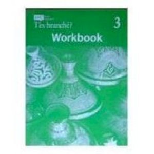 T'es Branche 2/E Level 3 Workbook by Unknown