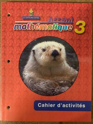 Accent Mathematique 3 Cahier D'activites by Workbook