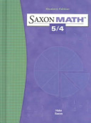 Saxon Math 5/4 Student Text 3/E by Hake, Stephen| Saxon, Joh
