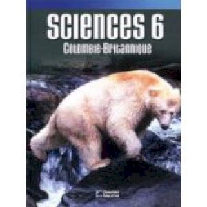 Sciences 6 Colombie Britannique by Cheneliere