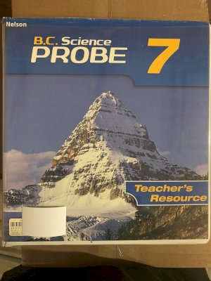 Science Probe 7 BC Nelson/E TRP 2005 by Teacher's Edition