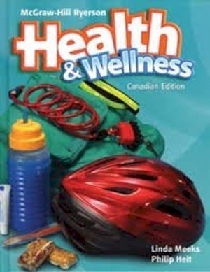 Health & Wellness 4 Canadian Edition by Heit, Philip