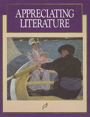 Appreciating Literature by Mcgraw-Hill