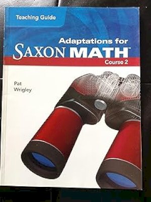 Saxon Math Course 2 Adaptations TG by Teaching Guide