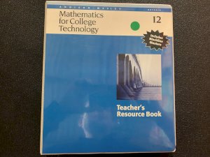 Aw Mathematics for College Technology 12 by Teacher's Resource Binder