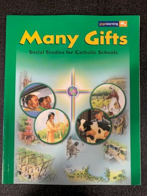 Many Gifts 3 Social Studies for Catholic by Santin Et Al, Santin Et a