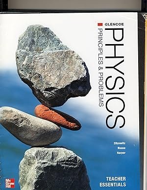 Physics: Principles and Problems (2013) by Teacher Essentials