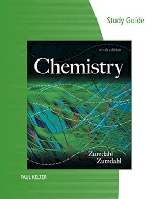 Chemistry 9th Ed Study Guide by Zumdahl, Steven S