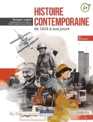 Histoire Contemporaine De 1914 a Nos Jou by Langlois, Georges