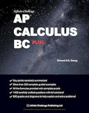 AP Calculus BC Plus Workbook by Seong, Richard