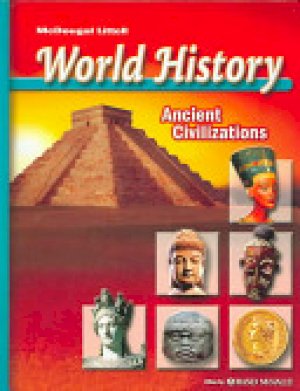 World History: Ancient Civilizations by Mcdougal Littel