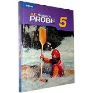 Science Probe 5 BC Nelson/E Student 2005 by Chapman