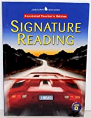 Signature Reading Level D Te by Mcgraw-Hill