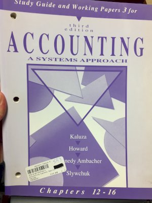 Accounting Systems Approach 3/Ewb C12-16 by Kaluza