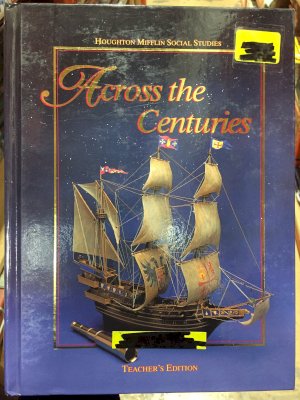 Across the Centuries 2/E Te by Teacher's Edition