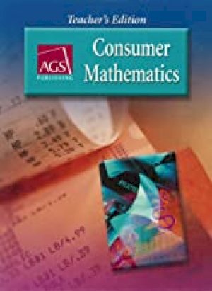 Ags Consumer Mathematics Te by Teacher's Edition