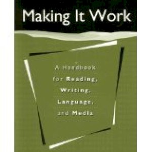 Making it Work: A Handbook for Reading, by Clayden