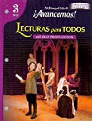 Avancemos Level 3 Lecturas Para Todos Te by Teacher's Edition