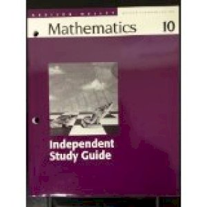 Aw Math 10 Wce Independent Study Guide by Kelly