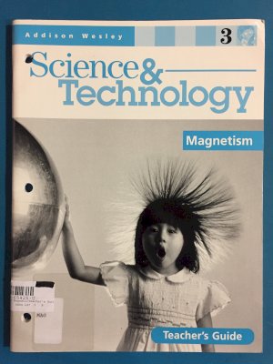 Aw SC & Tech GR 3 Magnetism TG by Teacher's Guide