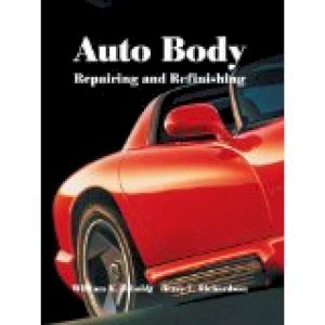 Auto Body Repairing and Refinishing by Toboldt
