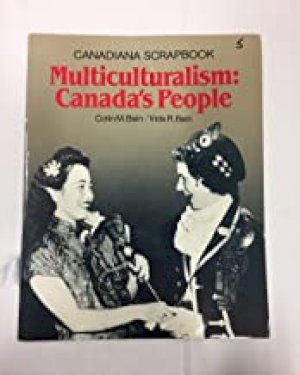 Canadiana Scrapbook Multiculturalism: Ca by Bain