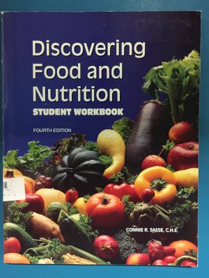 Discovering Food & Nutrition 4/E WB by Sasse