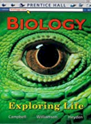 Biology Exploring Life by Campbell, Neil a (Edt)